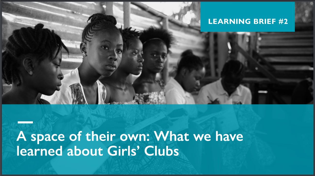 A space of their own: What we have learned about Girls’ Clubs - February 2023